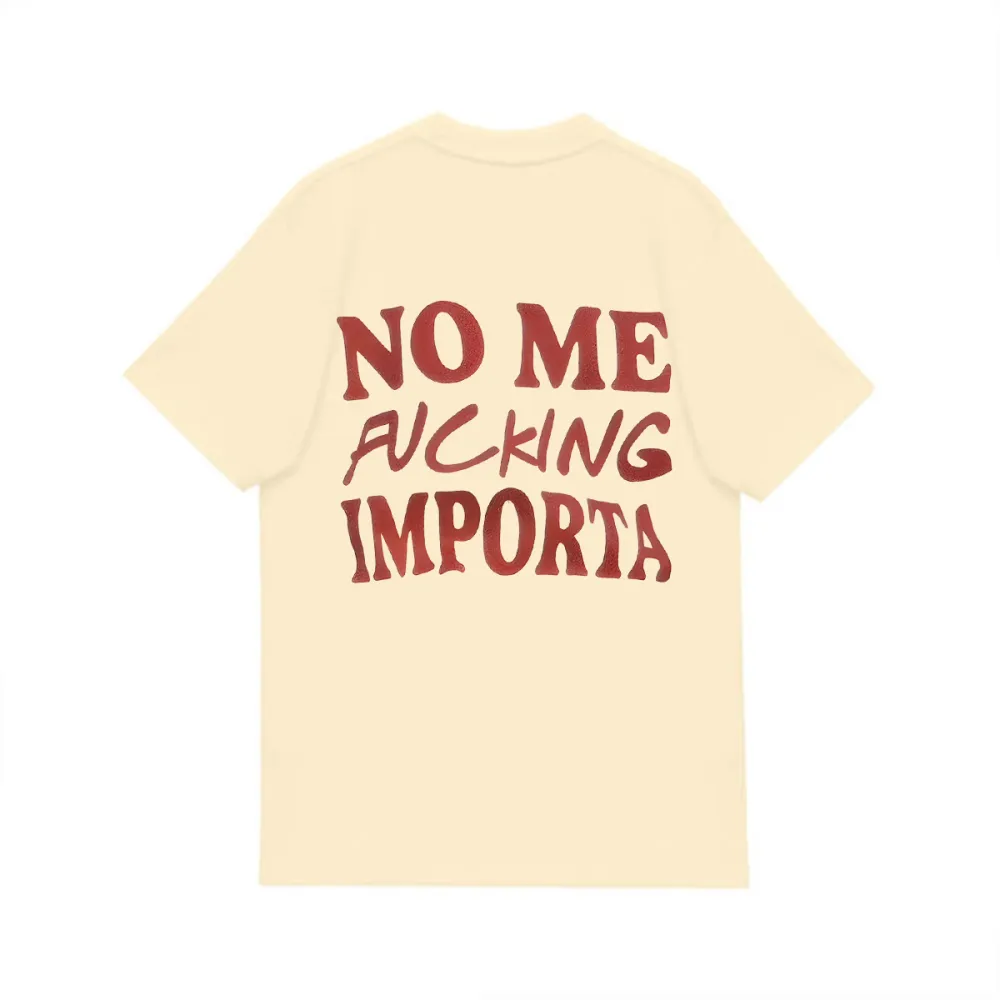 NO ME FUCKING IMPORTA DESIGNED PATTERN PRINTED TEE