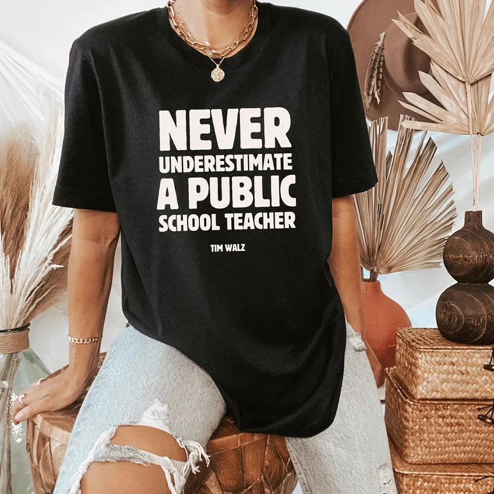 Never Underestimate a Public School Teacher Tee