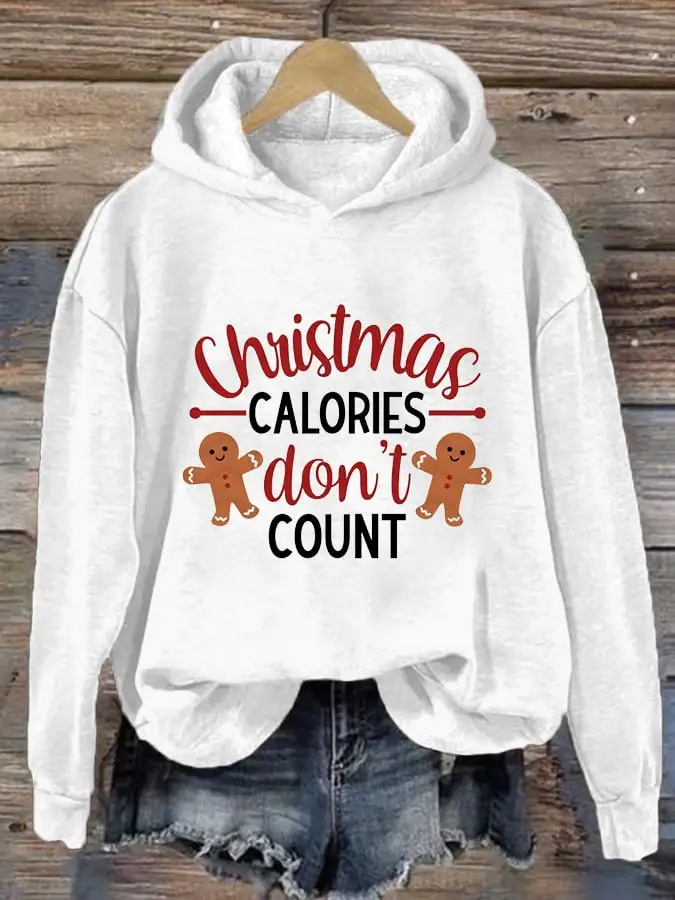 Women's Christmas Calories Don'T Count Print Casual Hooded