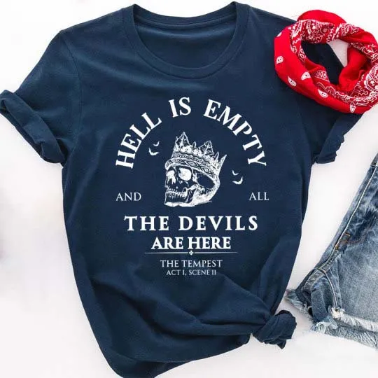 Hell Is Empty And All The Devils Are Here Shakespeare Teacher T-Shirt