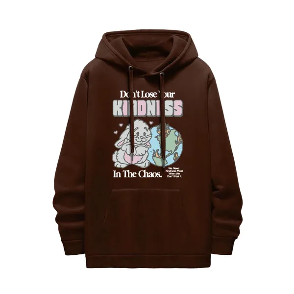 dont lose your kindness in the chaos Women's hoodie