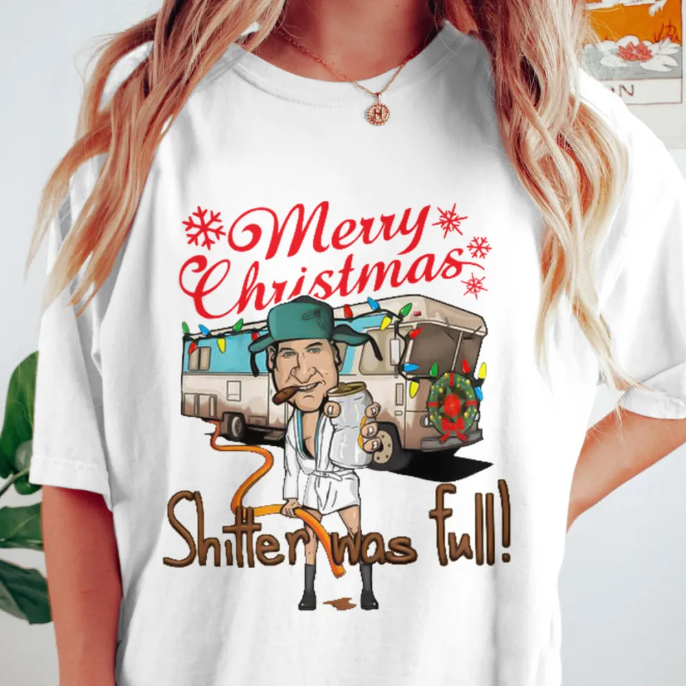 Merry Christmas Shitter Was Full Short Sleeve T-Shirt