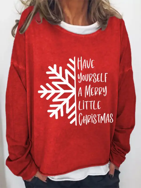 Women's Have Yourself A Merry Little Christmas Print Casual Sweatshirt