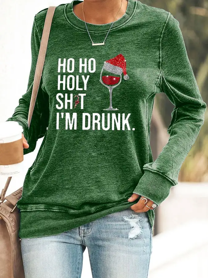 Women's Ho Ho Holy Shit  I'M Drunk Print Casual Sweatshirt