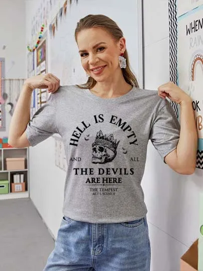 Hell Is Empty And All The Devils Are Here Shakespeare Teacher T-Shirt