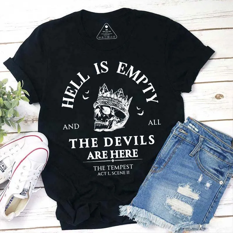 Hell Is Empty And All The Devils Are Here Shakespeare Teacher T-Shirt