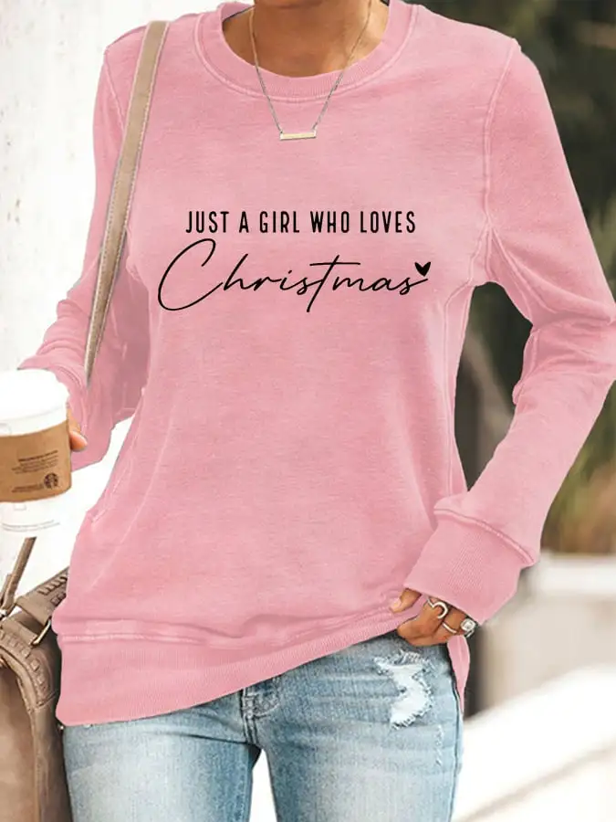 Women's Just A Girl Who Loves Christmas Sweatshirt