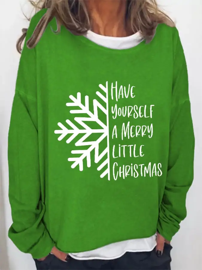 Women's Have Yourself A Merry Little Christmas Print Casual Sweatshirt