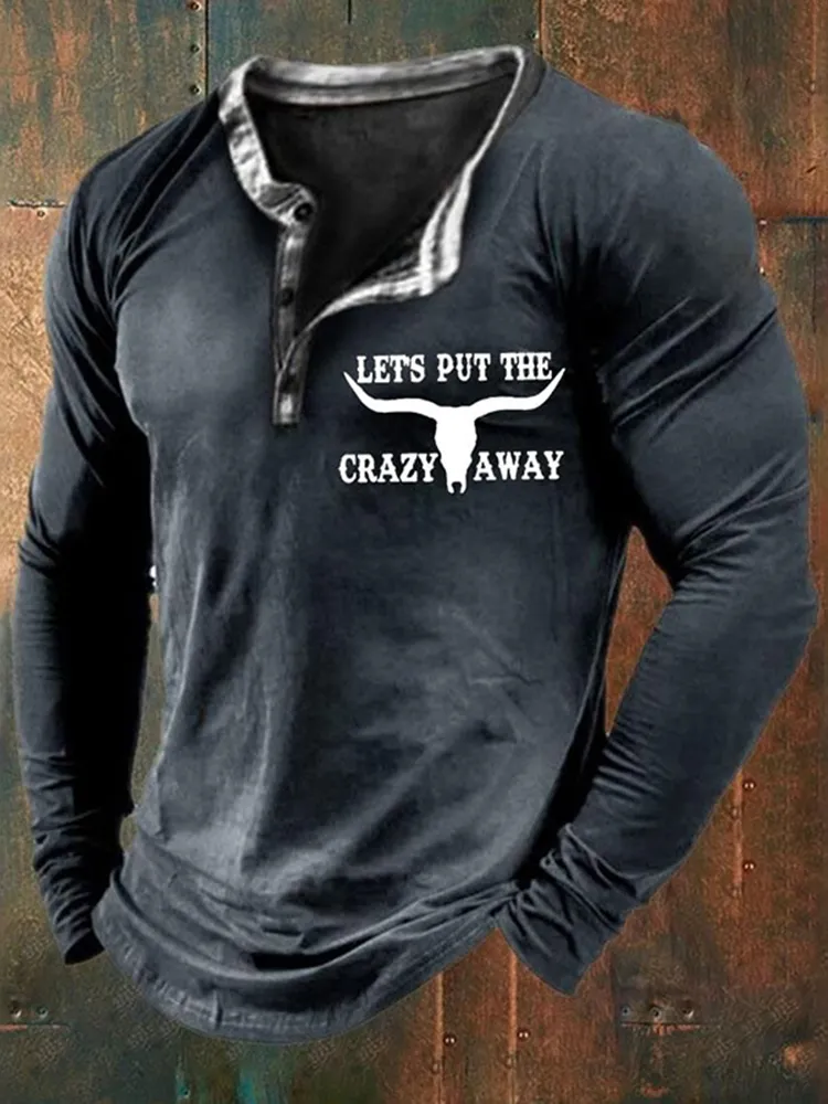 Men's Western Let'S Put The Crazy Away Button-Down Long Sleeve T-Shirt