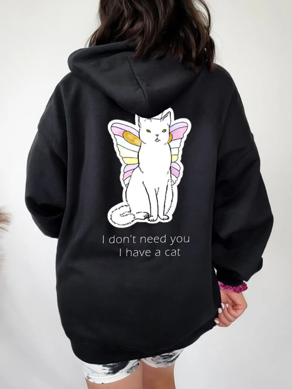 I DONT NEED U I HAVE A CAT PATTERN PRINTED HOODIE