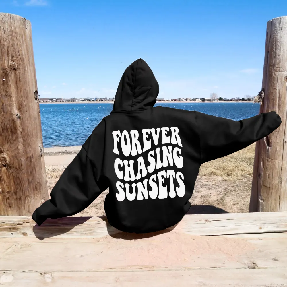 Forever Chasing Sunsets Hoodie