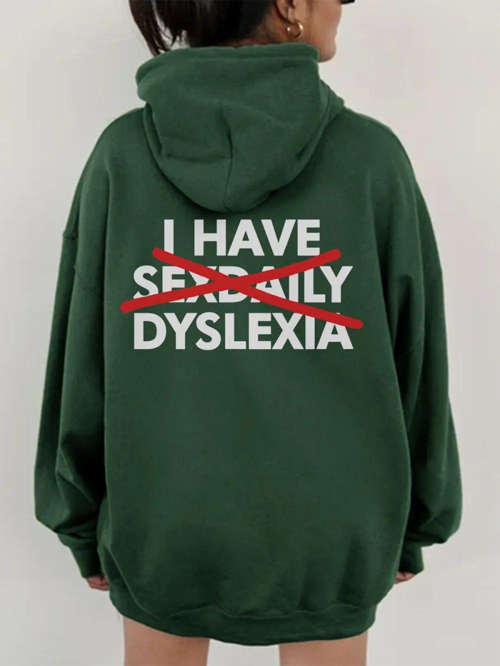 I Have Dyslexia Pattern Hoodie