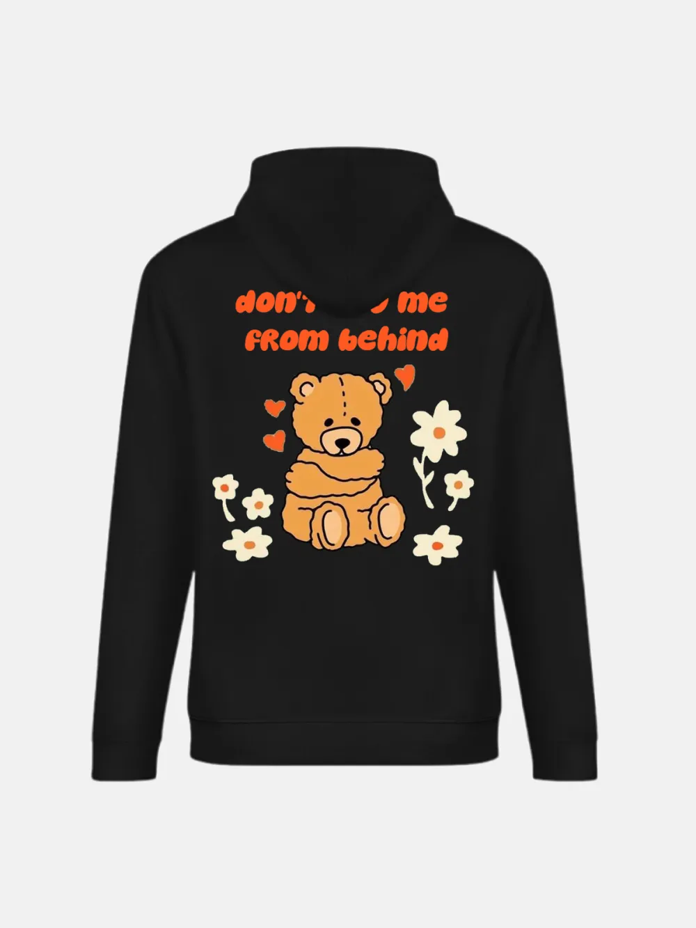 DONT HUG ME FROM BEHIND PATTERN PRINTED HOODIE