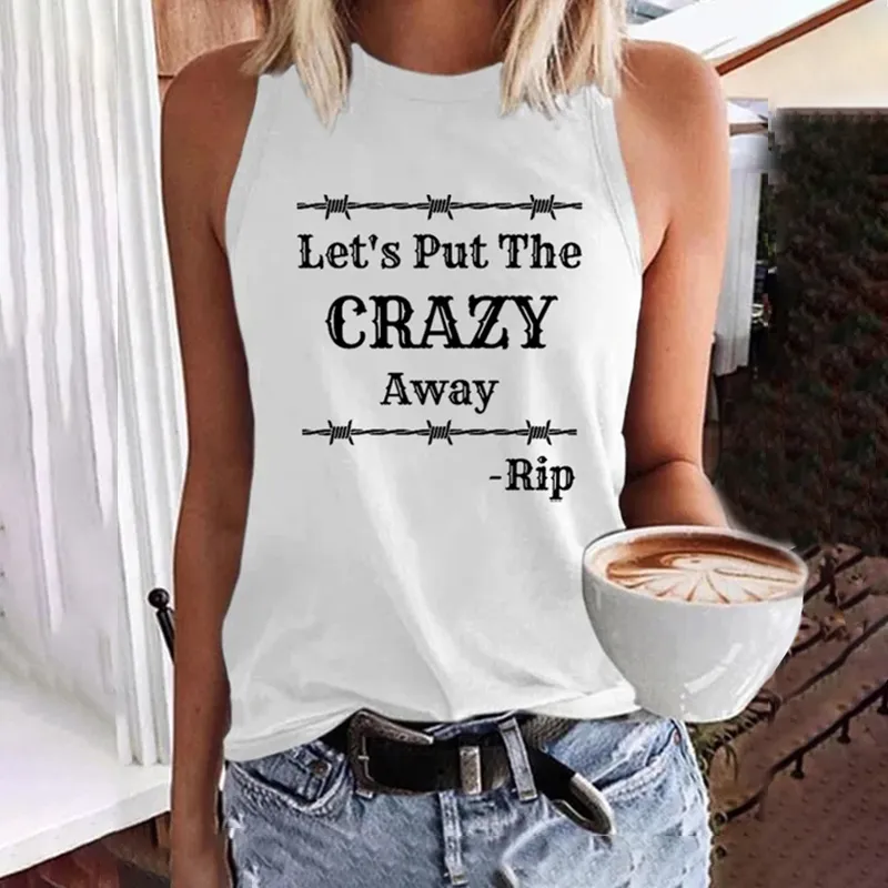 Let's Put The Crazy Away Tank Top