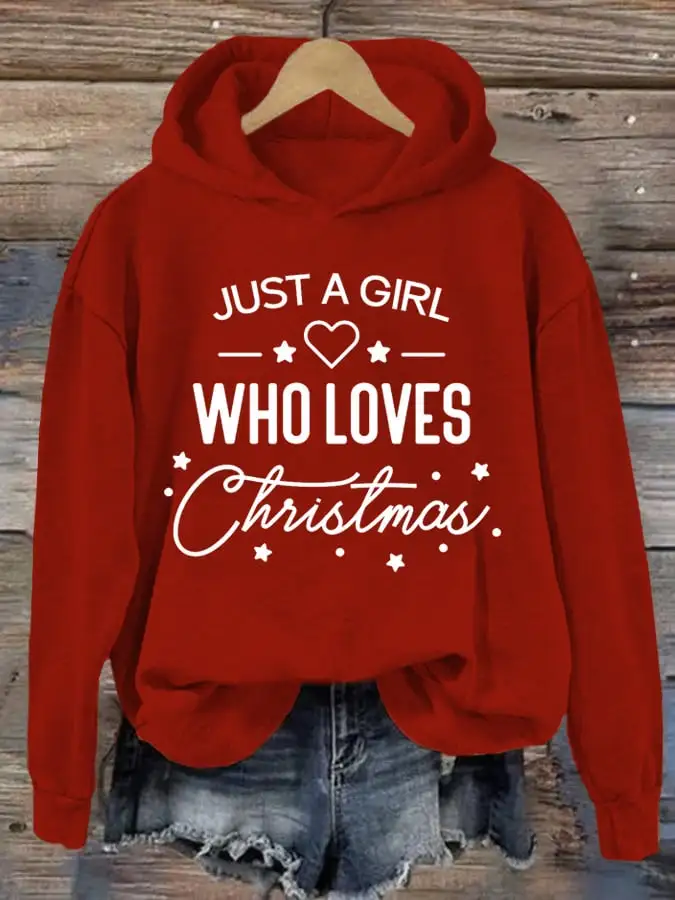 Women's Just A Girl Who Loves Christmas Hoodie