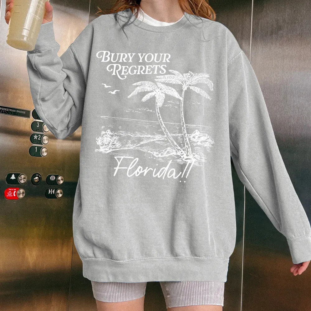 Bury Your Regrets Sweatshirt