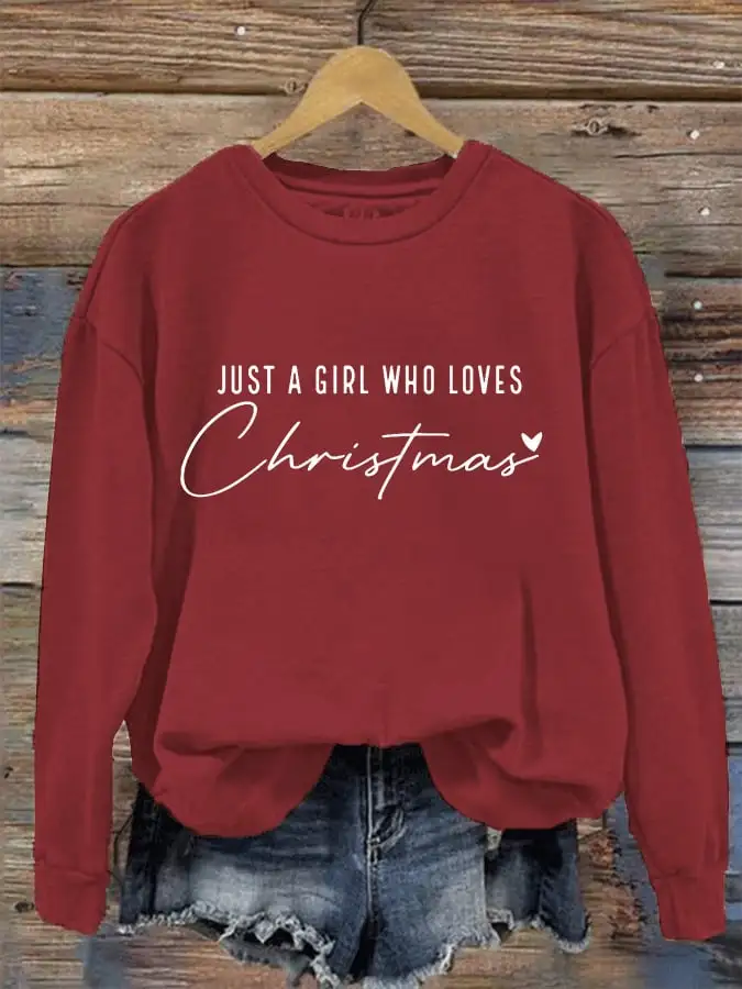 Women's Just A Girl Who Loves Christmas Sweatshirt