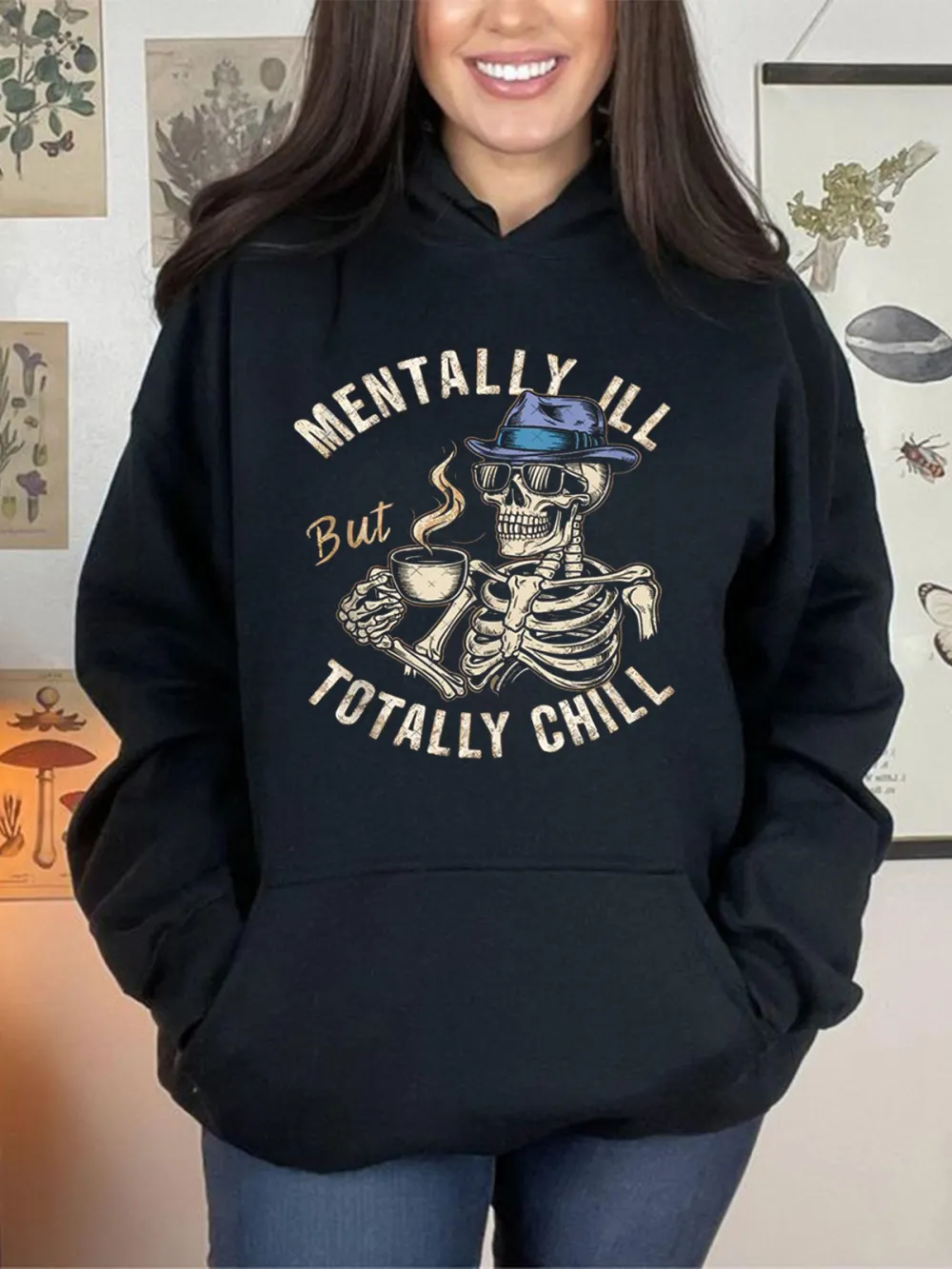 MENTALLY ILL BUT TOTALLY CHILL PATTERN PRINTED HOODIE