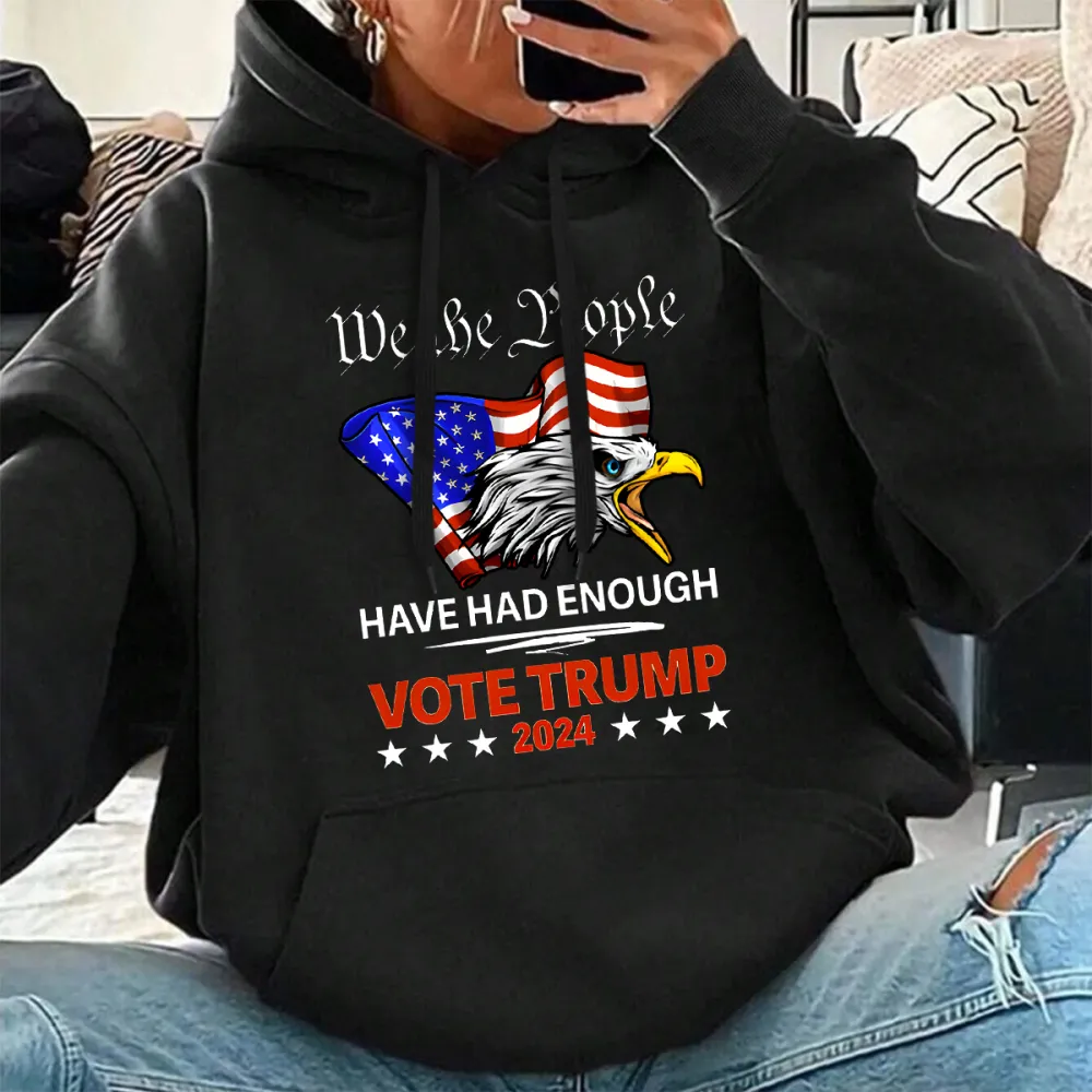 WE THE PPL HAVE HAD ENOUGH PATTERN PRINTED HOODIE