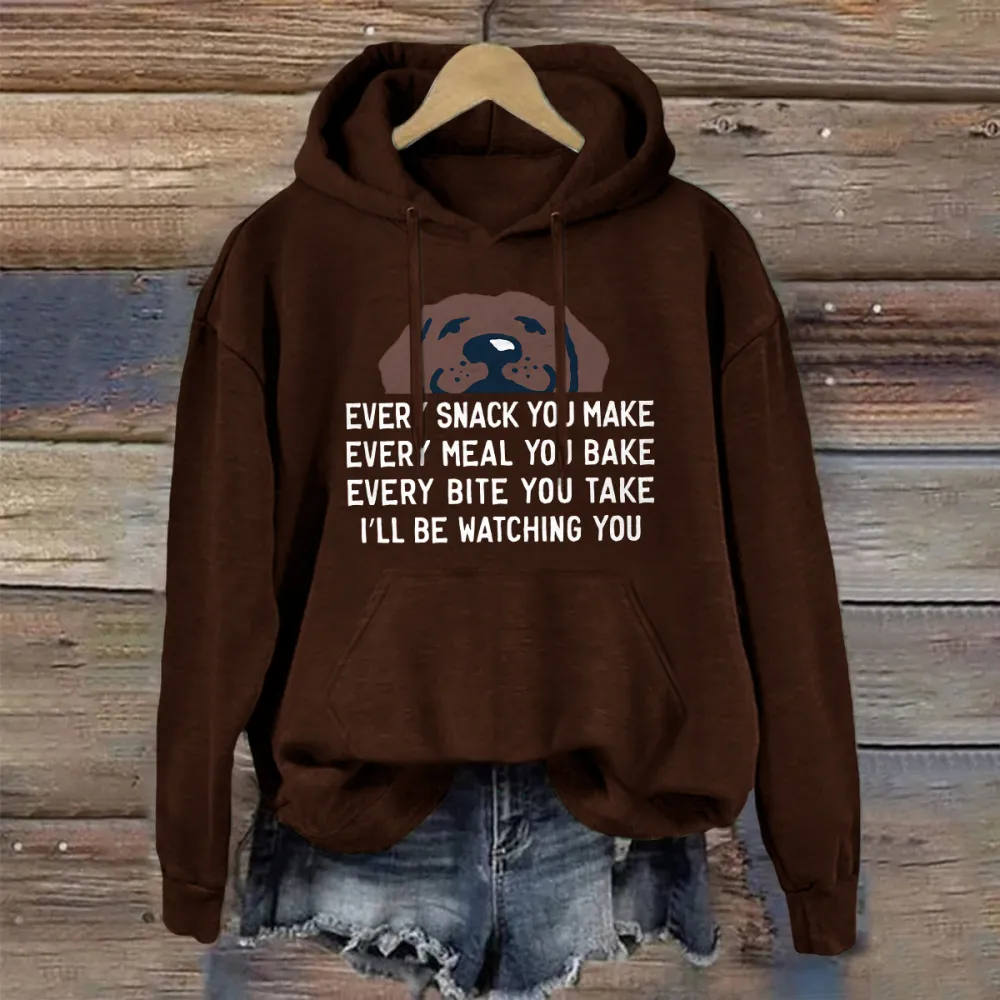 I'll Be Watching You Chocolate Lab Crusher Hoodie