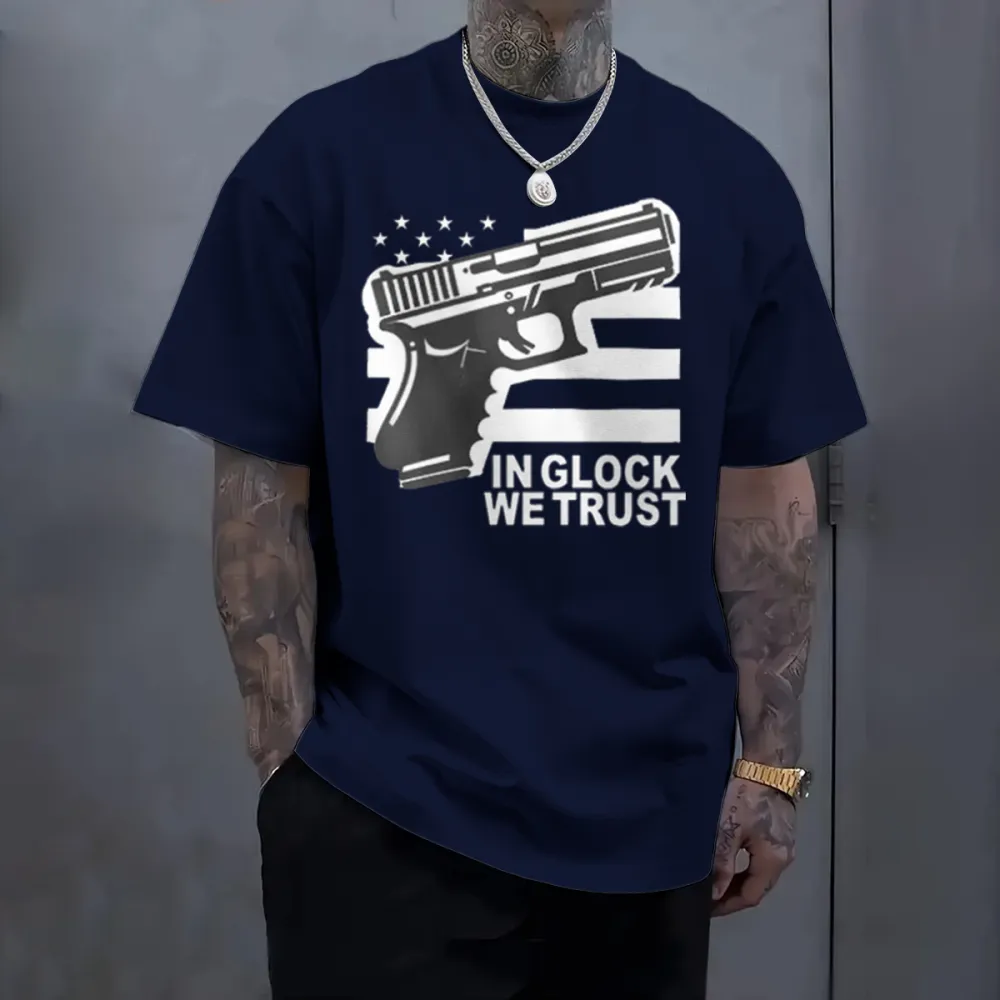 In Glock We Trust Men T-shirt,Short Sleeve,T-shirt Size S-4XL