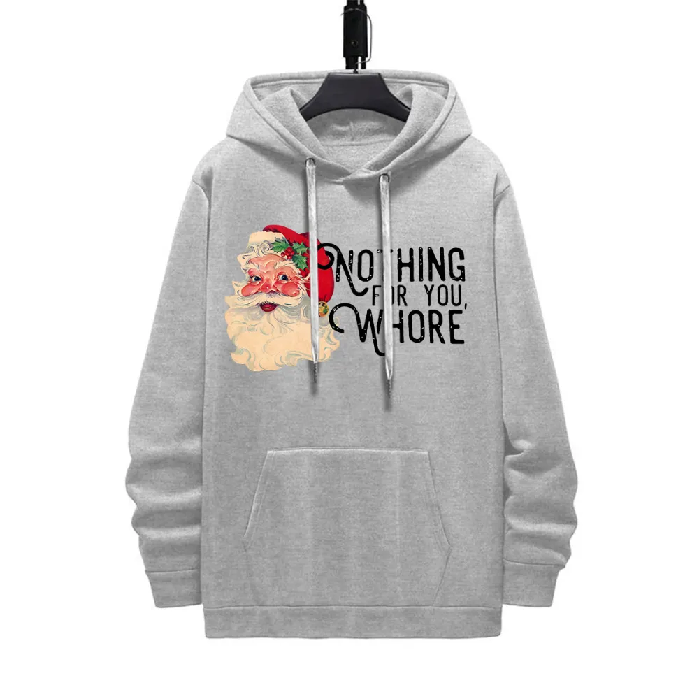 SANTA SAY NOTHING FOR YOU FUNNY PATTERN PRINTED HOODIE