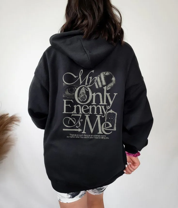 My Only Enemy Is Me Pattern Printed Hoodie