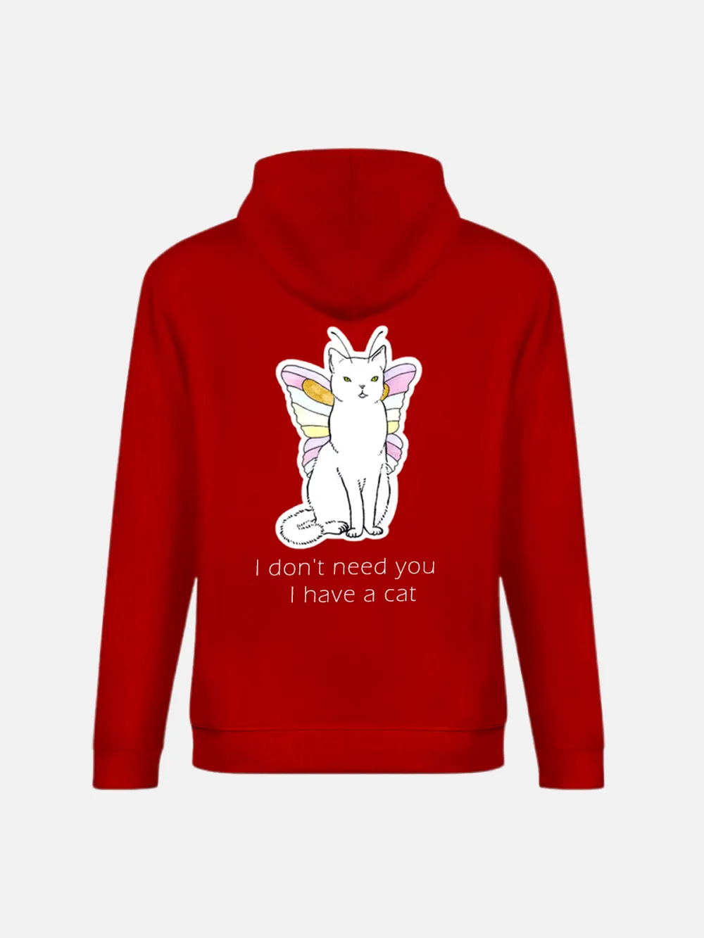 I DONT NEED U I HAVE A CAT PATTERN PRINTED HOODIE