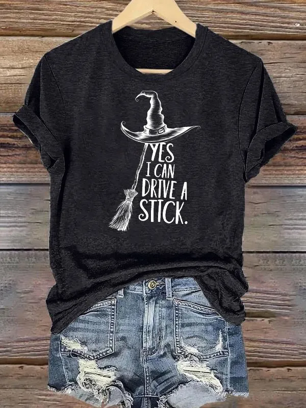 Yes I Can Drive A Stick Witches Hat And Broom Graphics Tee