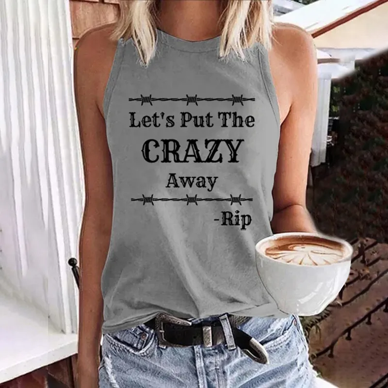 Let's Put The Crazy Away Tank Top