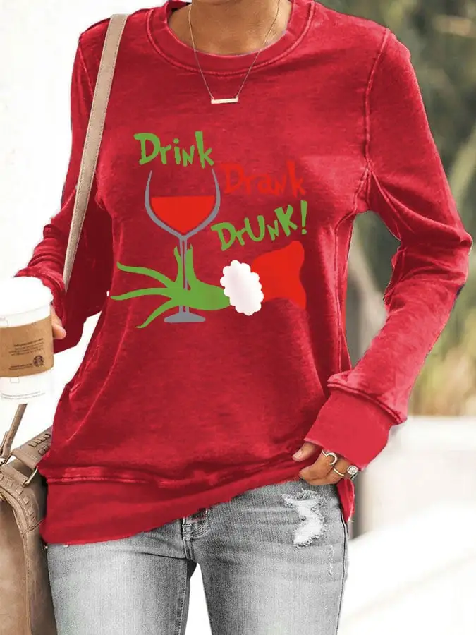 Women's Funny Christmas Drink Drank Drunk Red Wine Glass Casual Sweatshirt