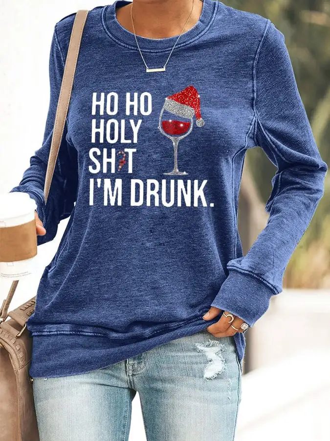 Women's Ho Ho Holy Shit  I'M Drunk Print Casual Sweatshirt