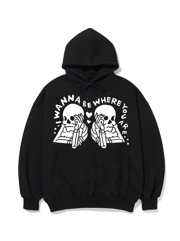 I Wanna Be Where Your Are Pattern Printed Hoodie