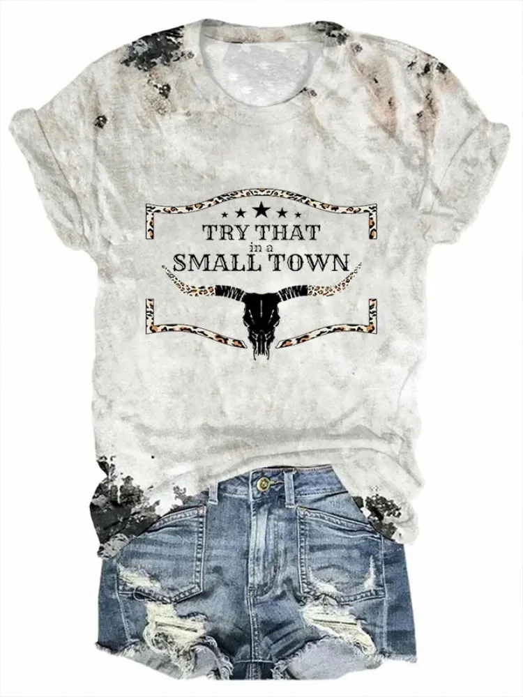 Women's Try That In A Small Town Print V-Neck T-Shirt