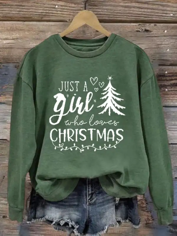 Women's Just A Girl Who Loves Christmas Print Long Sleeve Sweatshirt