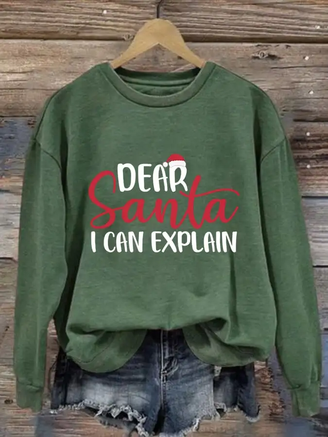 Women's Dear Santa I Can Explain Print Casual Sweatshirt