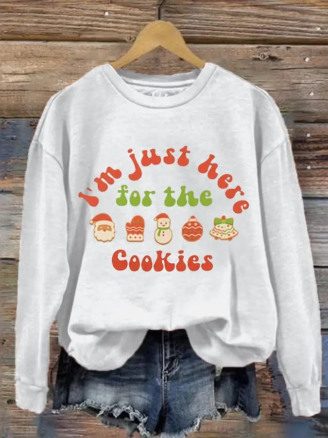 Women's I‘m Just Here For The Cookies Christmas Gifts For Family Casual Sweatshirt