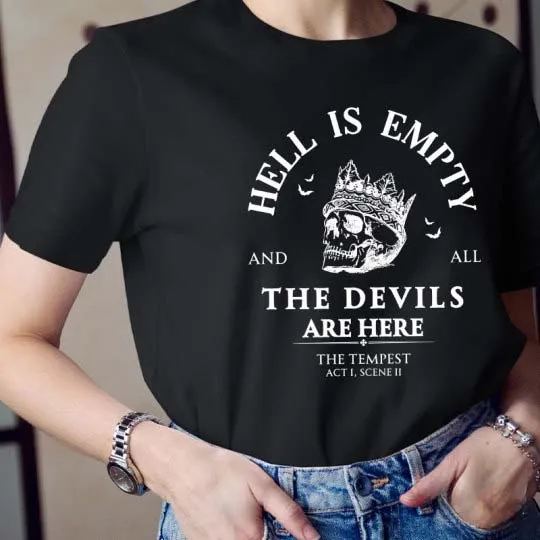 Hell Is Empty And All The Devils Are Here Shakespeare Teacher T-Shirt