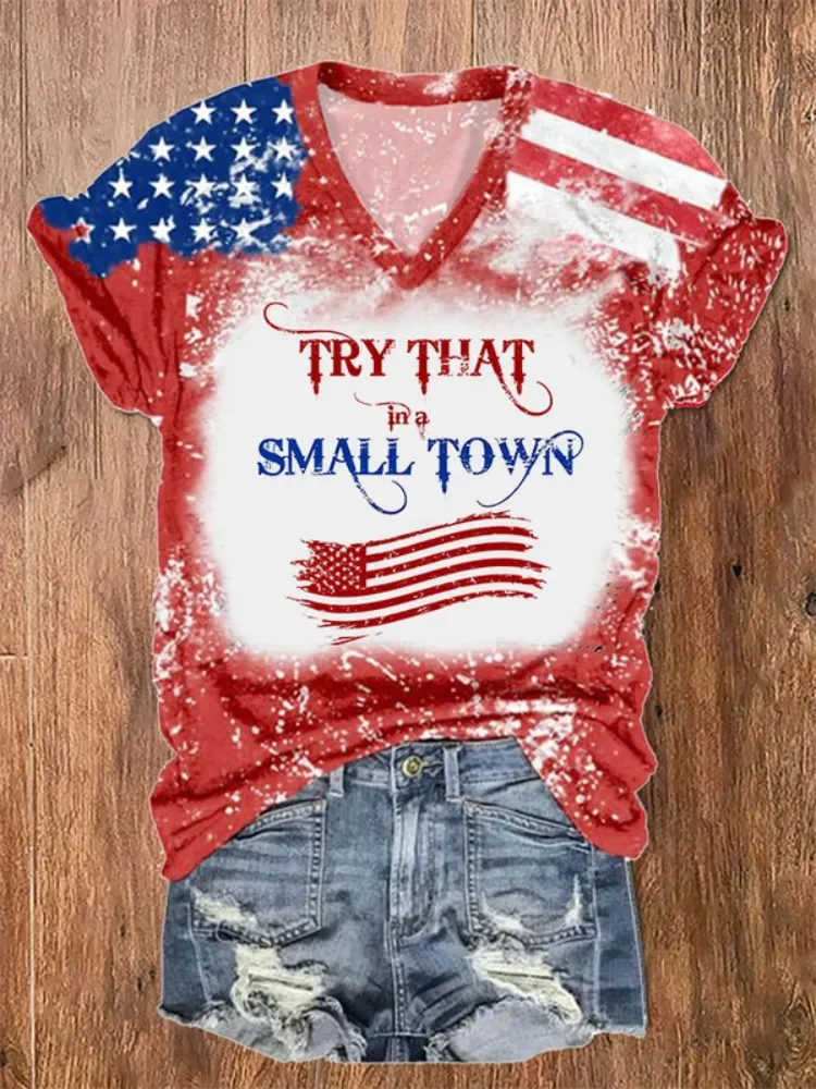 Women's Try That In A Small Town Flag Tie Dye Print V-Neck T-Shirt