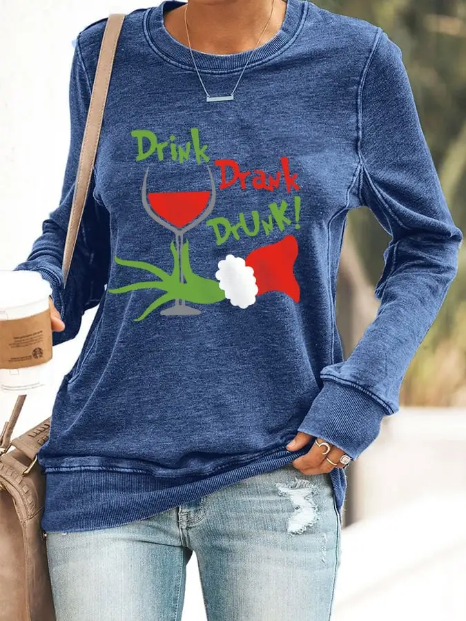 Women's Funny Christmas Drink Drank Drunk Red Wine Glass Casual Sweatshirt