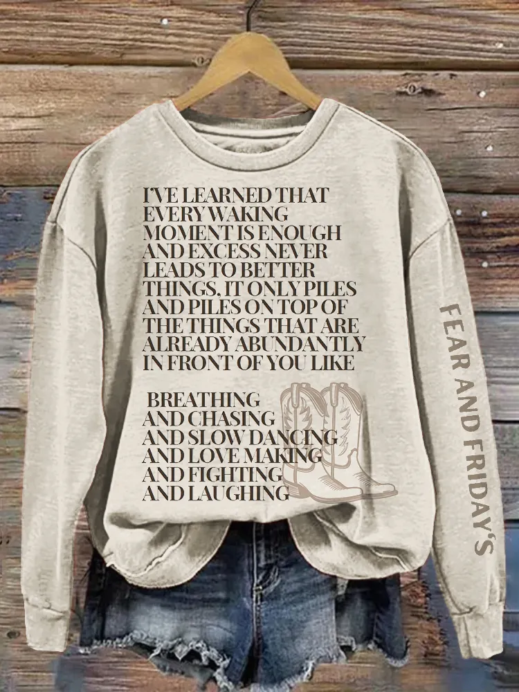 Country Music Fear and Friday's Lyrics Print Sweatshirt