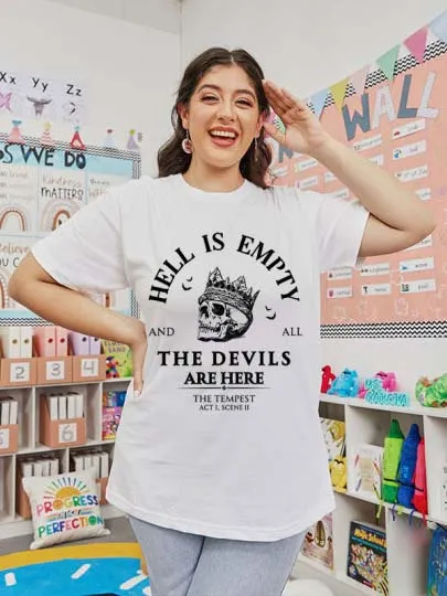 Hell Is Empty And All The Devils Are Here Shakespeare Teacher T-Shirt