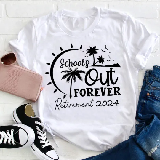 Personalized Retired School's Out Forever Teacher T-Shirt