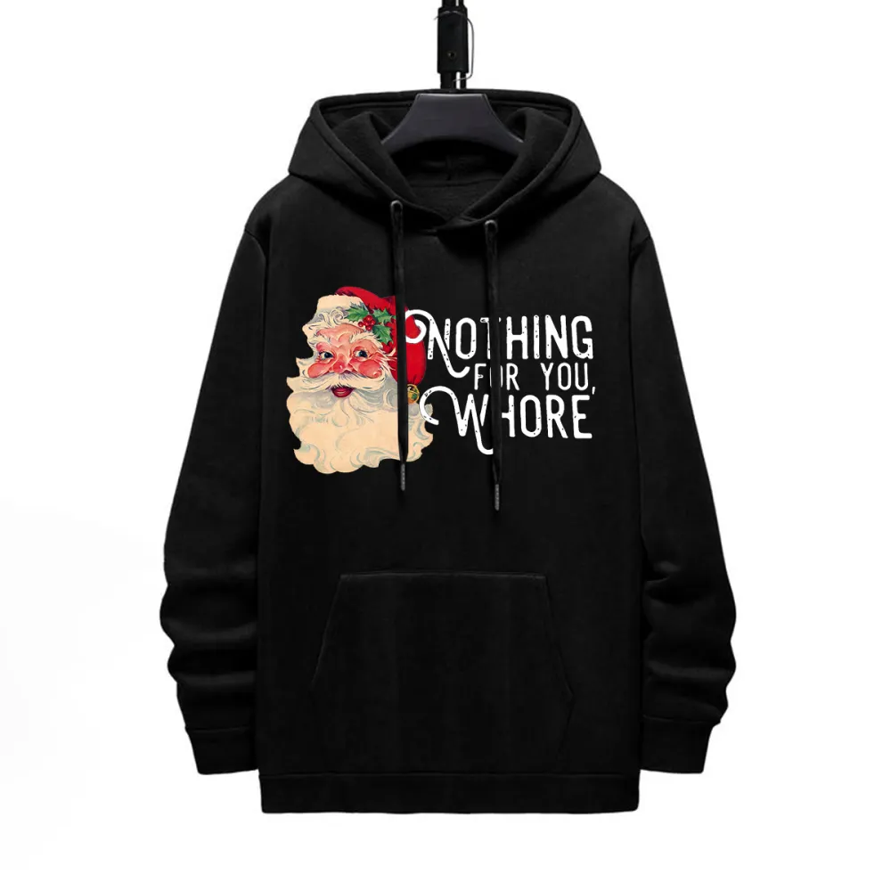 SANTA SAY NOTHING FOR YOU FUNNY PATTERN PRINTED HOODIE