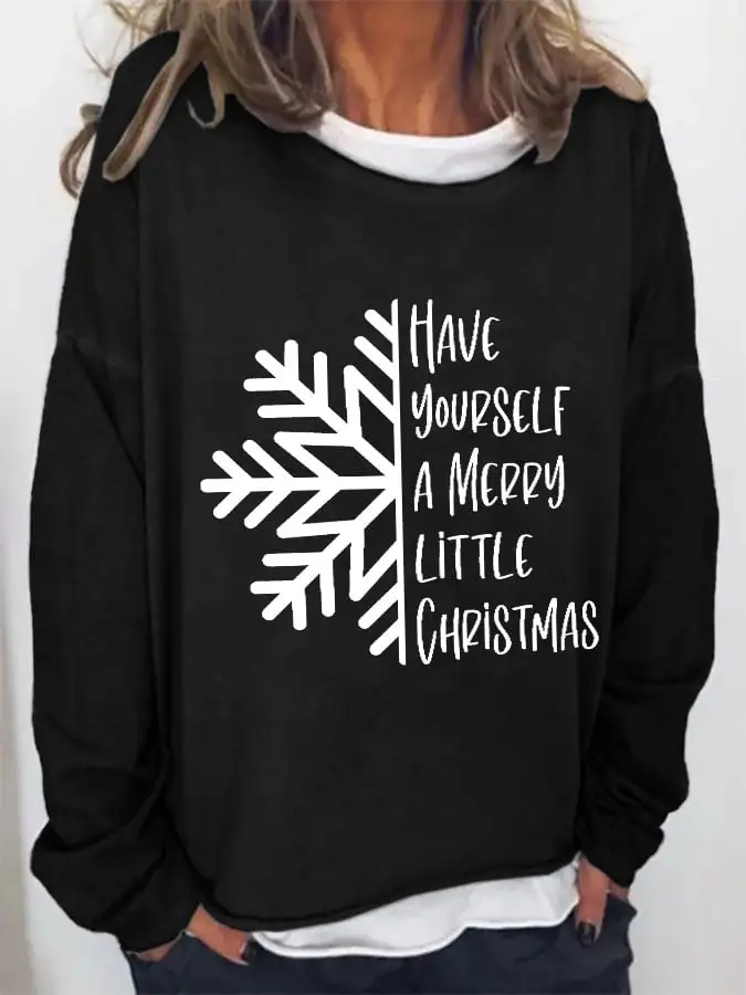 Women's Have Yourself A Merry Little Christmas Print Casual Sweatshirt