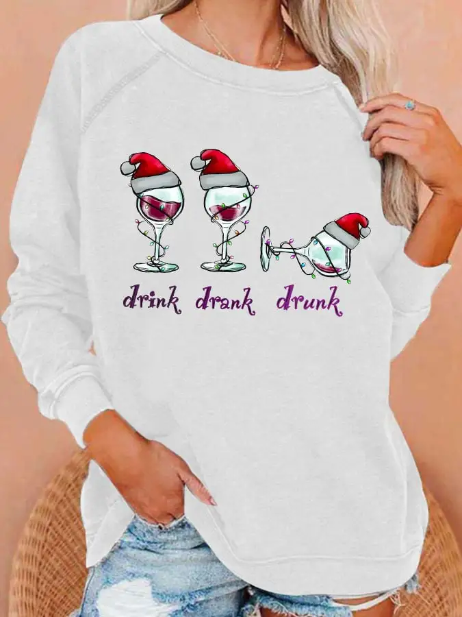 Women's Funny Christmas Drink Drank Drunk Red Wine Glass Casual Sweatshirt