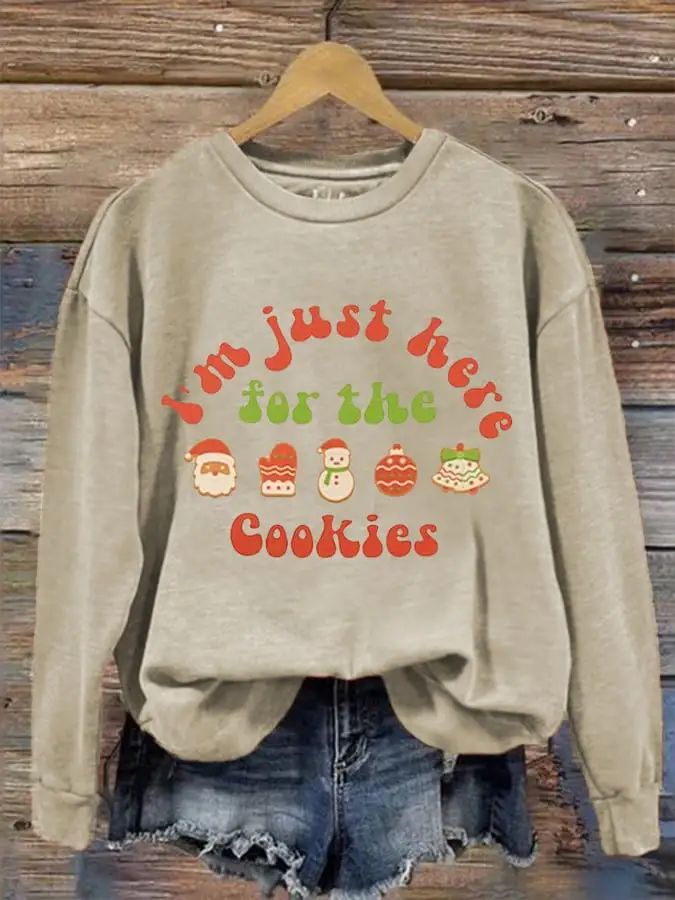 Women's I‘m Just Here For The Cookies Christmas Gifts For Family Casual Sweatshirt