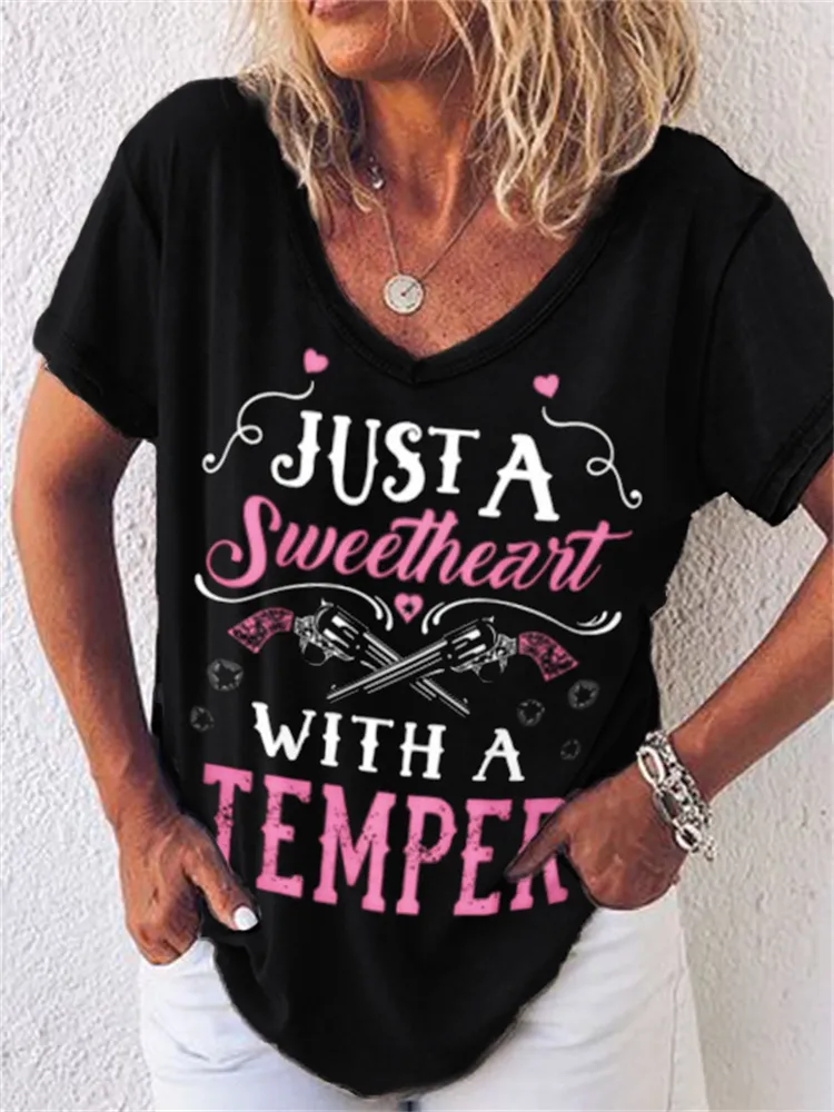 Just A Sweetheart With A Temper Vintage V Neck T Shirt