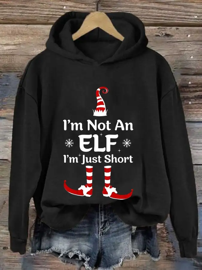 Women's I'm Not An Elf I'm Just Short Funny Christmas Print Casual Sweatshirt