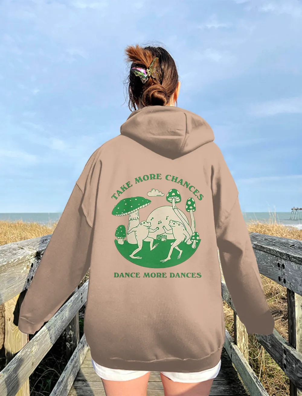 Take More Chances Dance More Dances Pattern Hoodie